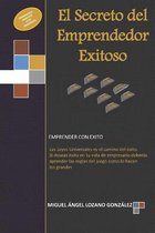 El Secreto del Emprendedor Exitoso