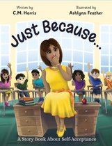 Ms. Freckle School Stories- Just Because...