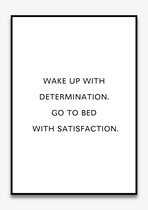 Poster Quotes - Motivatie - Wanddecoratie - WAKE UP WITH DETERMINATION - Positiviteit - Mindset - 4 formaten - De Posterwinkel