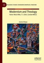 Palgrave Studies in Modern European Literature - Modernism and Theology