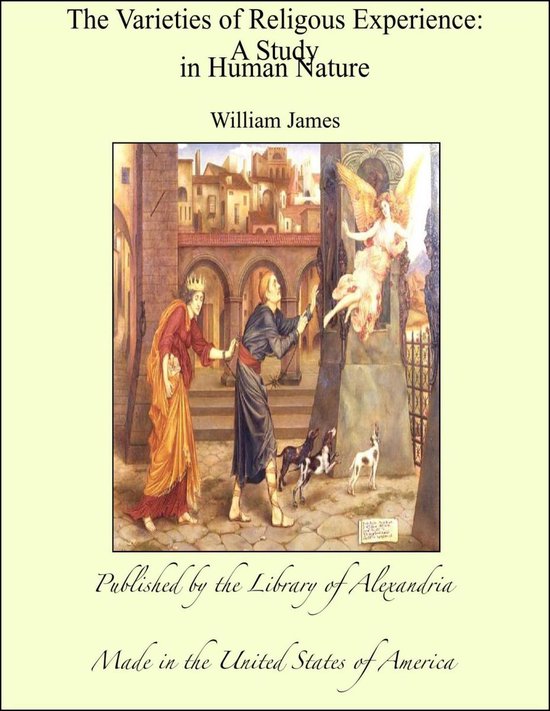 The Varieties of Religous Experience: A Study in Human Natur ... - cover