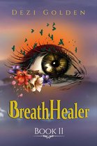 BreathHealer 2 - BreathHealer Book II