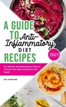 A Guide to Anti-Inflammatory Diet Recipes 2021