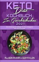 Keto-Diat-Kochbuch Zur Gewichtsabnahme 2021