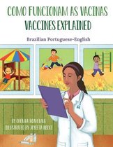 Language Lizard Bilingual Explore- Vaccines Explained (Brazilian Portuguese-English)