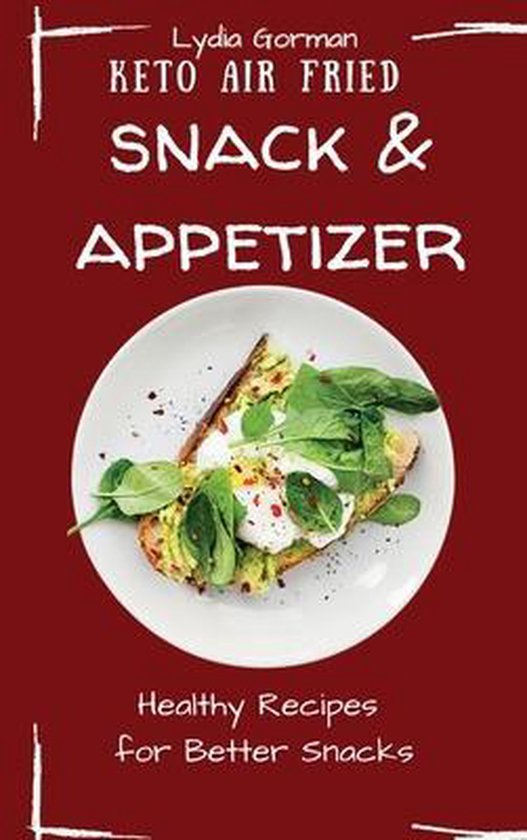 Keto Air Fried Snack and Appetizer - cover