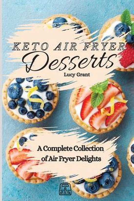 Keto Air Fryer Desserts - cover