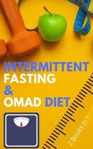 Intermittent Fasting and OMAD Diet