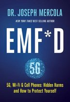 EMF*D: 5G, Wi-Fi & Cell Phones