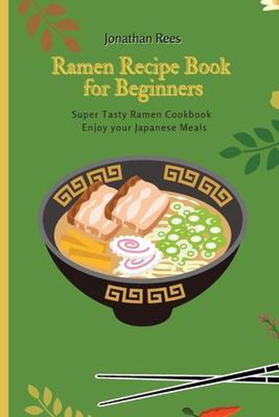 Super Ramen Recipe Book for Beginners - cover