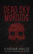 Dead Sky Morning