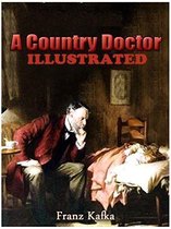 The Country Doctor Illustrated