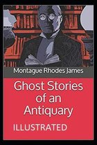 Ghost Stories of an Antiquary Illustrated
