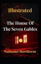 The House of the Seven Gables Illustrated