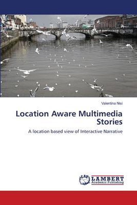 Location Aware Multimedia Stories - cover