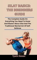 Silat Basics: The Beginners Guide