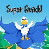 Super Quack!