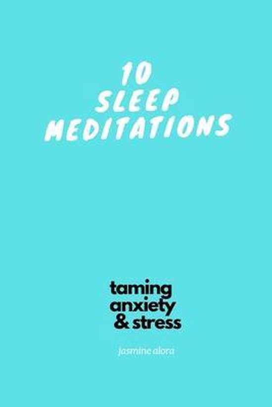Taming Anxiety & Stress- 10 Sleep Meditations - cover