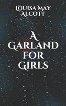 A Garland for Girls