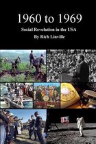 1960 to 1969 Social Revolution in the USA