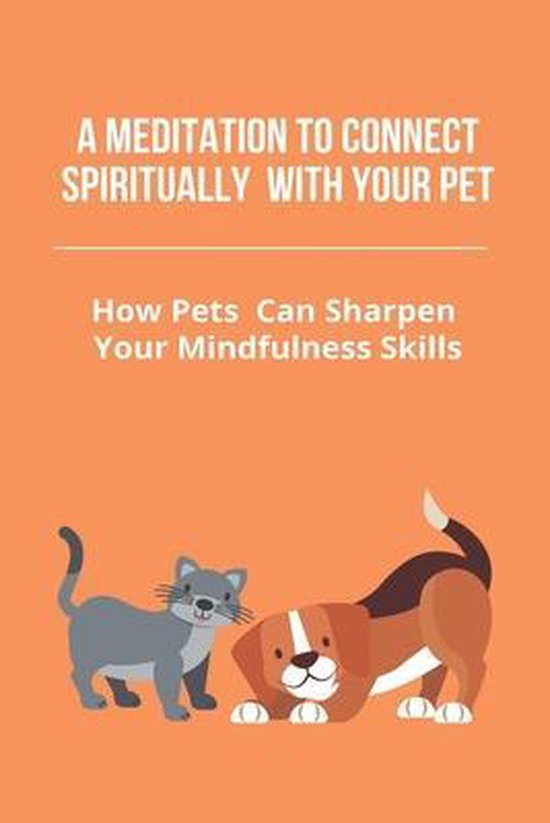 A Meditation To Connect Spiritually With Your Pet - cover