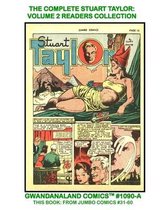 The Complete Stuart Taylor: Volume 2 Readers Collection: Gwandanaland Comics #1090-A