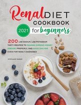 Renal Diet Cookbook for Beginners 2021