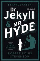 The Strange Case of Dr Jekyll and Mr Hyde illustrated