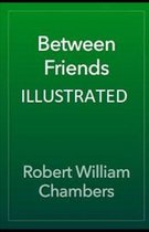 Between Friends Illustrated