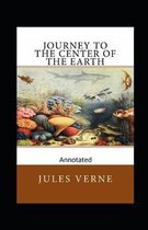 Journey to the Center of the Earth (Annotated Edition)