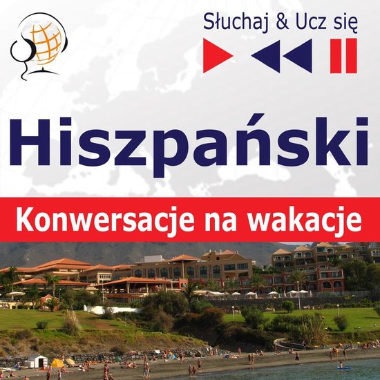 Hiszpański. Konwersacje na wakacje – Słuchaj & Ucz się - cover