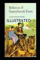 Rebecca of Sunnybrook Farm Illustrated