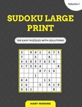 The Large Classic Sudoku Puzzles- Sudoku Large Print 100 Easy Puzzles With Solutions (Volume 1)