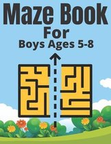 Maze Book For Boys Ages 5-8