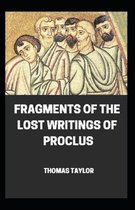 Fragments of the Lost Writings of Proclus (illustrated edition)