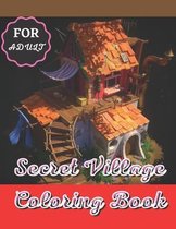 Secret Village Coloring Book For Adult