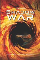 Shadow War