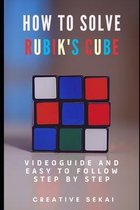Mind Exercise & Creativity- How To Solve Rubik's Cube