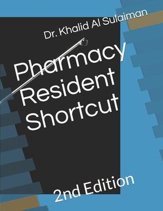 Pharmacy Resident Shortcut General Pharmacy Practice, Abdulmalik Al