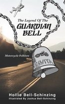 The Legend of the Guardian Bell