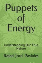 Puppets of Energy