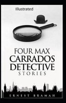 Four Max Carrados Detective Stories Illustrated