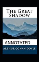 The Great Shadow Annotated