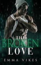 The Broken Love