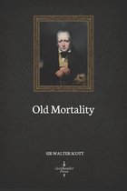 Old Mortality (Illustrated)