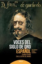 Historia y biografías - Voces del siglo de oro español