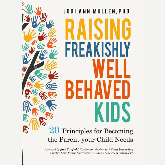 Raising Freakishly Well-Behaved Kids - cover