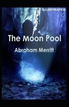 The Moon Pool Illustrated