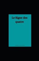 Le Signe des quatre illustree