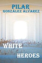 White Heroes